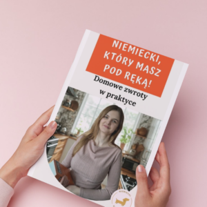 Niemiecki, który masz pod ręką! Domowe zwroty w praktyce.